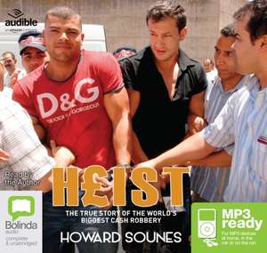 Sounes, H: Heist de Howard Sounes