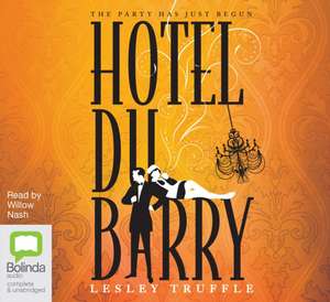 Truffle, L: Hotel du Barry