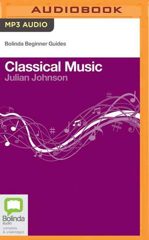 Classical Music de Julian Johnson