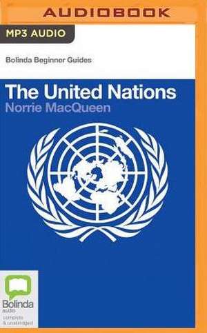 The United Nations de Norrie MacQueen