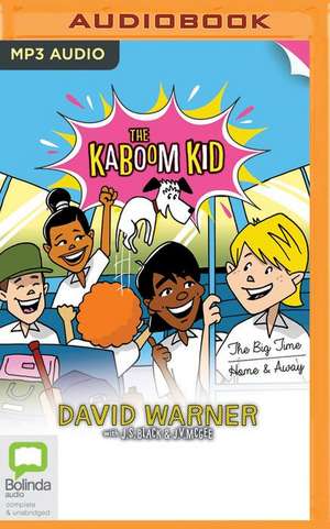 The Kaboom Kid de David Warner