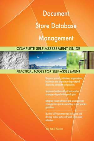 Document Store Database Management Systems Complete Self-Assessment Guide de Gerardus Blokdyk