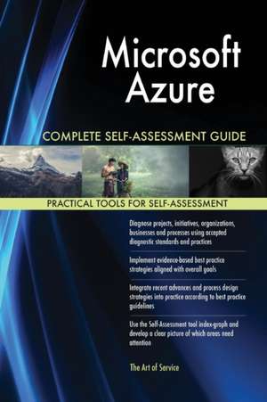 Microsoft Azure Complete Self-Assessment Guide de Gerardus Blokdyk