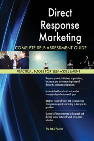 Direct Response Marketing Complete Self-Assessment Guide de Gerardus Blokdyk