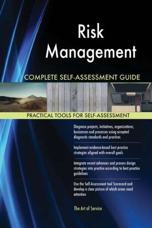 Risk Management Complete Self-Assessment Guide de Gerardus Blokdyk