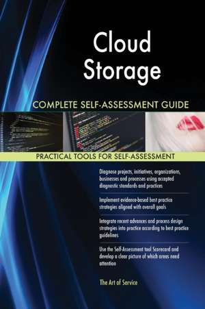 Cloud Storage Complete Self-Assessment Guide de Gerardus Blokdyk