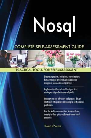 Nosql Complete Self-Assessment Guide de Gerardus Blokdyk