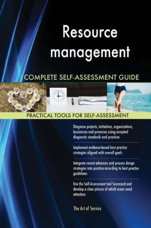 Resource management Complete Self-Assessment Guide de Gerardus Blokdyk