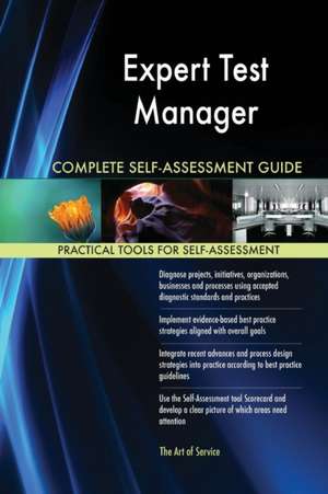 Expert Test Manager Complete Self-Assessment Guide de Gerardus Blokdyk