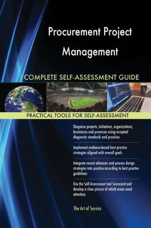 Procurement Project Management Complete Self-Assessment Guide de Gerardus Blokdyk