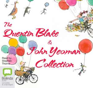 Yeoman, J: The Quentin Blake and John Yeoman Collection