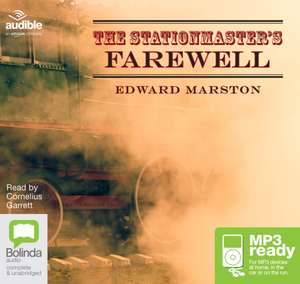 Marston, E: The Stationmaster's Farewell de Edward Marston