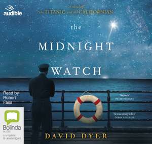 Dyer, D: The Midnight Watch