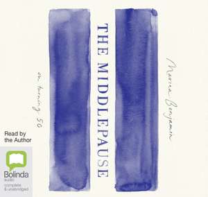 Benjamin, M: The Middlepause