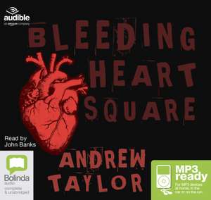 Taylor, A: Bleeding Heart Square