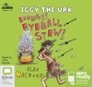 MacDonald, A: Euuugh! Eyeball Stew!