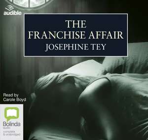 Tey, J: The Franchise Affair