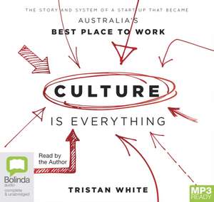 White, T: Culture is Everything