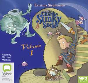 Stephenson, K: Sir Charlie Stinky Socks: Volume 1 de Kristina Stephenson