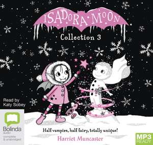 Muncaster, H: Isadora Moon Collection 3 de Harriet Muncaster