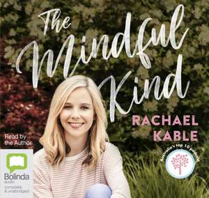 Kable, R: The Mindful Kind