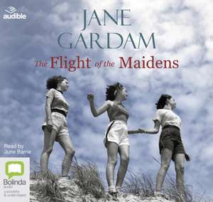 Gardam, J: The Flight of the Maidens de Jane Gardam