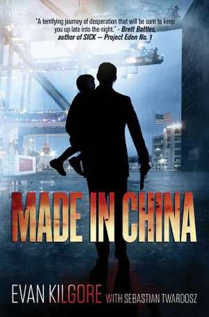 Made in China de Evan Kilgore