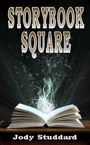 Storybook Square de Jody Studdard