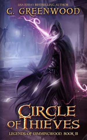 Circle of Thieves de C. Greenwood