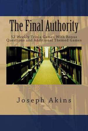 The Final Authority de Joseph Akins