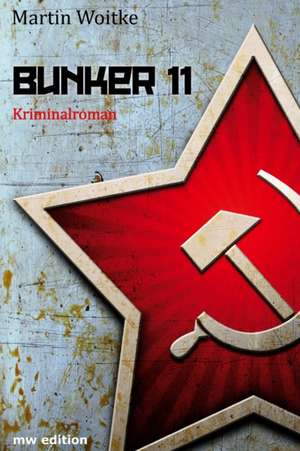 Bunker11 de Martin Woitke