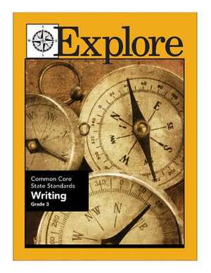 Explore Common Core State Standards Writing Grade 3 de MS Suzanne Borner