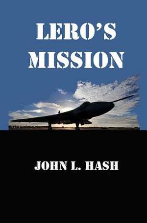 Lero's Mission de John L. Hash