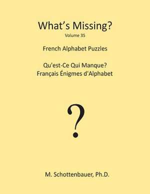 What's Missing? de M. Schottenbauer