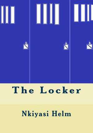 The Locker de Miss Nkiyasi L. Helm