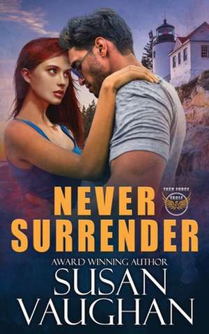 Never Surrender de Susan Vaughan