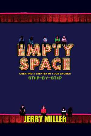 Empty Space de Rev Jerry M. Miller