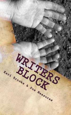 Writers Block de Miss Keri Brooke