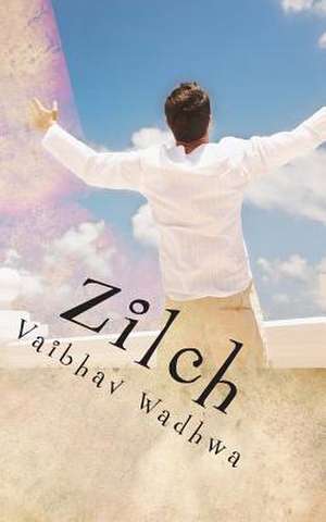 Zilch de Vaibhav Wadhwa