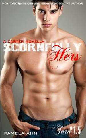 Scornfully Hers de Pamela Ann