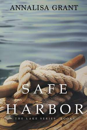 Safe Harbor de Annalisa Grant