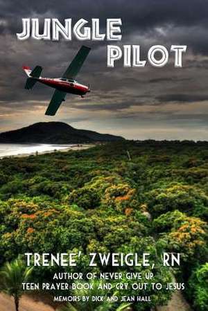 Jungle Pilot de Rn Trenee' Zweigle Coates