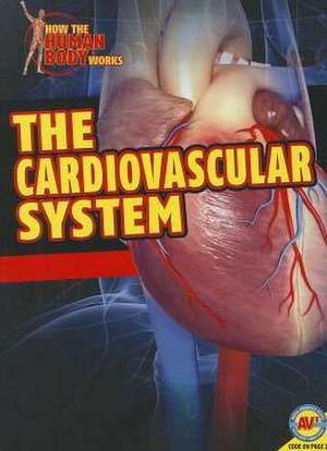 The Cardiovascular System de Simon Rose