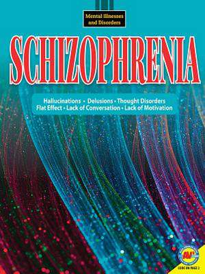 Schizophrenia de Hilary W Poole