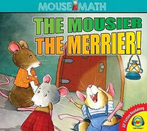 The Mousier the Merrier! de Eleanor May