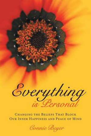 Everything Is Personal de Connie Beyer