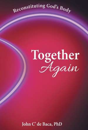 Together Again de John C' De Baca