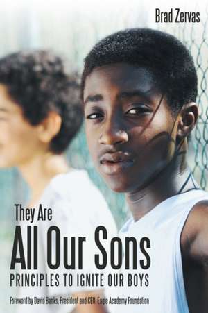 They Are All Our Sons de Brad Zervas