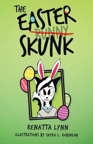 The Easter Skunk de Renatta Lynn