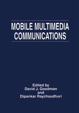 Mobile Multimedia Communications de David J. Goodman